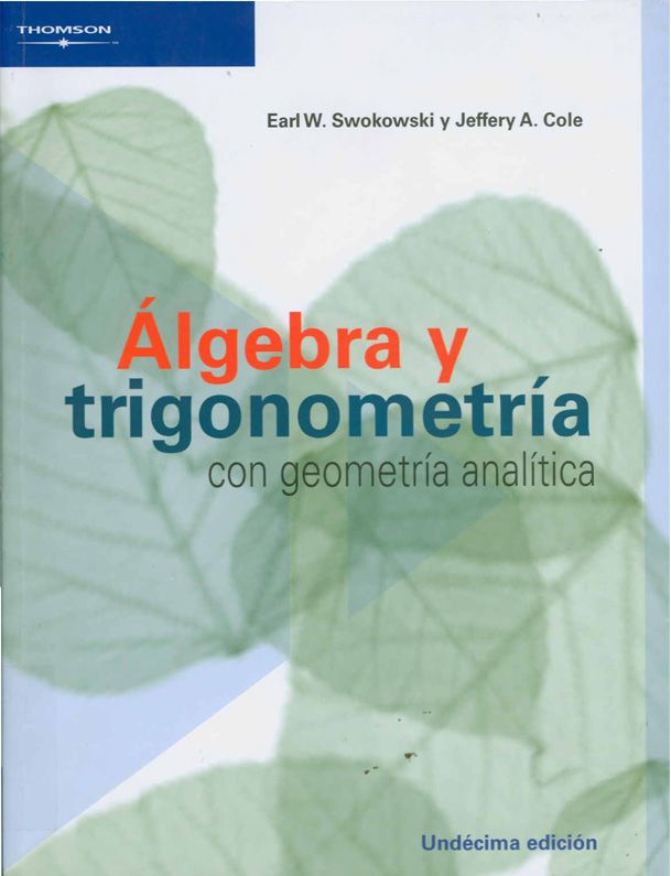 Álgebra y Trigonometría con Geometría Analítica 11 Edición Earl W. Swokowski PDF