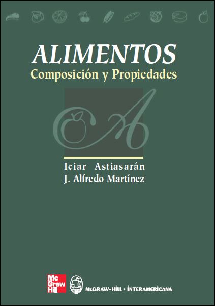 Alimentos: Composición y Propiedades 1 Edición Inciar Astiasarán PDF