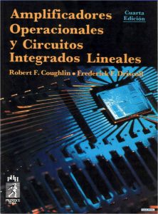 Amplificadores Operacionales y Circuitos Integrados Lineales 4 Edición Robert F. Coughlin - PDF | Solucionario