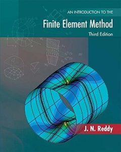 An Introduction to the Finite Element Method 3 Edición J. N. Reddy - PDF | Solucionario