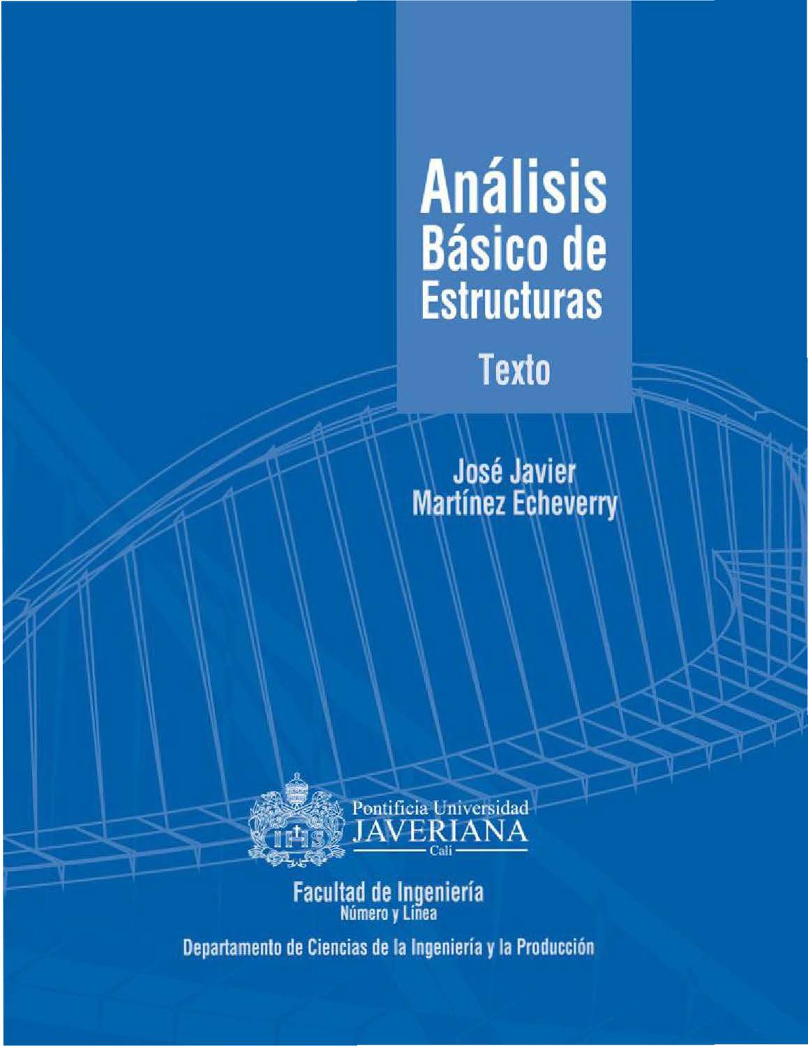 Análisis Básico de Estructuras 1 Edición Jose Martínez Echeverry PDF