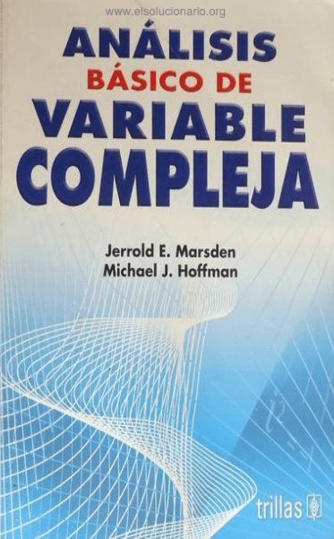 Análisis Básico de Variable Compleja 1 Edición Jerrold E. Marsden PDF