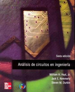Análisis de Circuitos en Ingeniería 6 Edición William H. Hayt - PDF | Solucionario