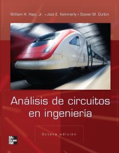 Análisis de Circuitos en Ingeniería 8 Edición William H. Hayt - PDF | Solucionario