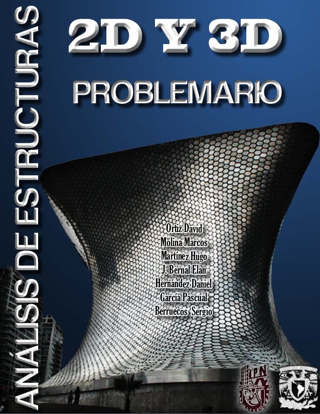 Análisis de Estructuras 2D Y 3D: Problemario 1 Edición David Ortiz PDF