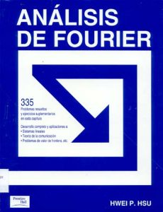 Análisis de Fourier 1 Edición Hwei P. Hsu - PDF | Solucionario