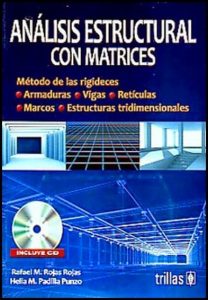 Análisis Estructural con Matrices 1 Edición Rafael Rojas Rojas - PDF | Solucionario