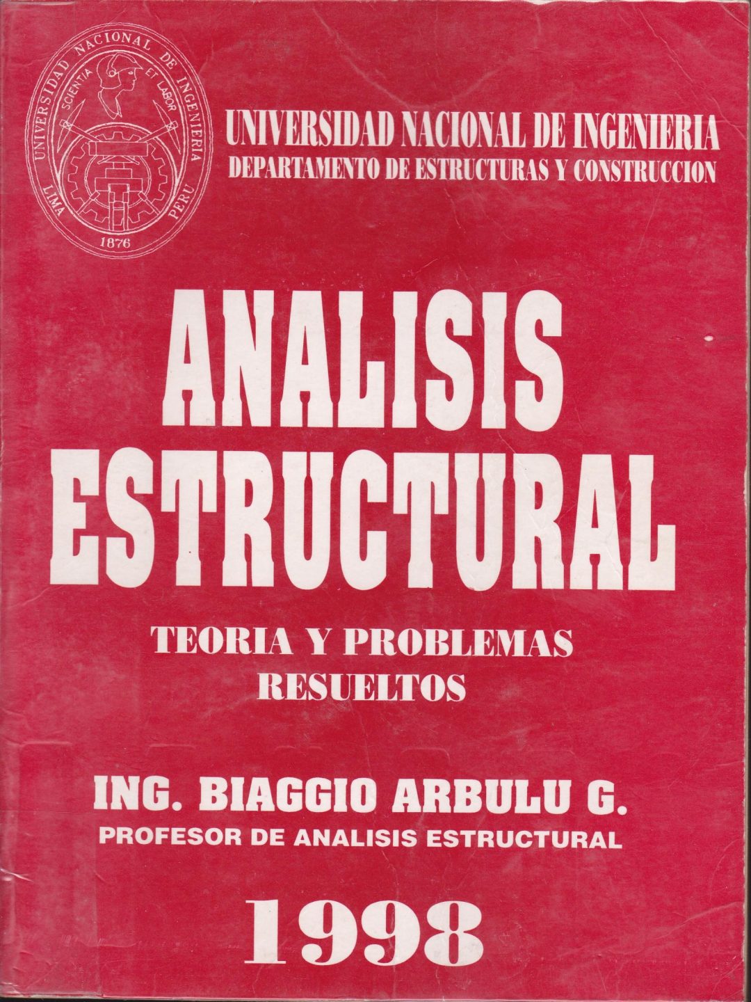 Análisis Estructural: Teoría & Problemas Resueltos 1 Edición Biaggio Arbulu G PDF