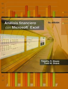 Análisis Financiero con Microsoft Excel 5 Edición Timothy R. Mayes - PDF | Solucionario