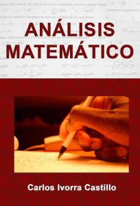 Análisis Matemático 1 Edición Carlos Ivorra Castillo - PDF | Solucionario