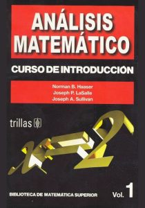 Análisis Matemático Vol. 1 1 Edición N. Haaser - PDF | Solucionario