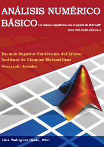 Análisis Numérico Básico: un Enfoque Algorítmico con el Soporte de MATLAB 1 Edición Luis Rodríguez Ojeda - PDF | Solucionario