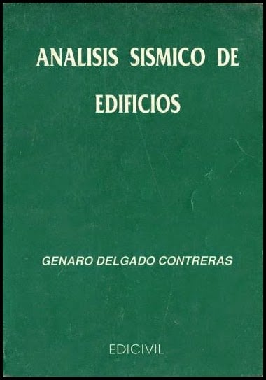 Análisis Sísmico de Edificios 1 Edición Genaro Delgado Contreras PDF