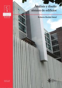 Análisis y Diseño Sísmico de Edificios 2 Edición Roberto Rochel Awad - PDF | Solucionario