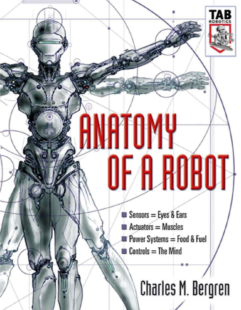 Anatomy of a Robot 1 Edición Charles M. Bergren PDF