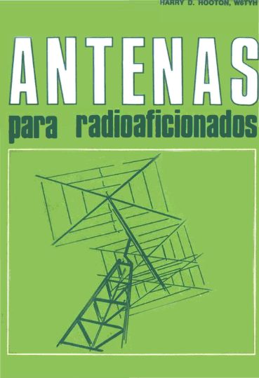 Antenas para Radioaficionados 1 Edición Harry D. Hooton PDF