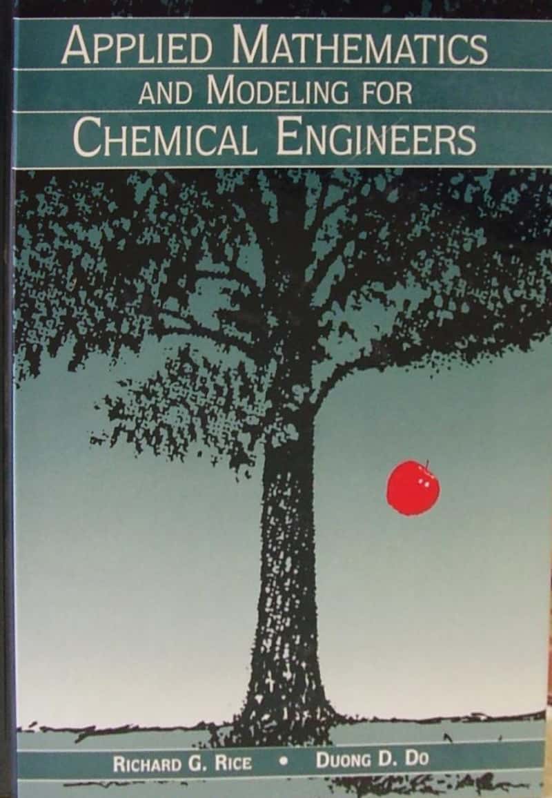 Applied Mathematics And Modeling For Chemical Engineers 1 Edición Richard G. Rice PDF