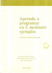 Aprende a Programar en C mediante Ejemplos 1 Edición Abraham Otero Quintana - PDF | Solucionario