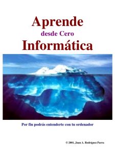 Aprende Informática desde Cero 1 Edición Juan A. Rodríguez - PDF | Solucionario