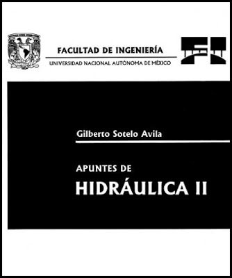 Apuntes de Hidráulica II 1 Edición Gilberto Sotelo Avila PDF