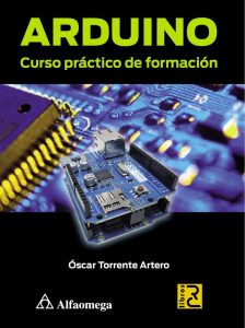Arduino Curso Práctico de Formación 1 Edición Óscar Torrente Artero - PDF | Solucionario