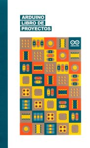 Arduino Libro de Proyectos 2 Edición Tino Fernández - PDF | Solucionario