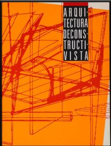 Arquitectura Deconstructivista 1 Edición Philip Johnson - PDF | Solucionario
