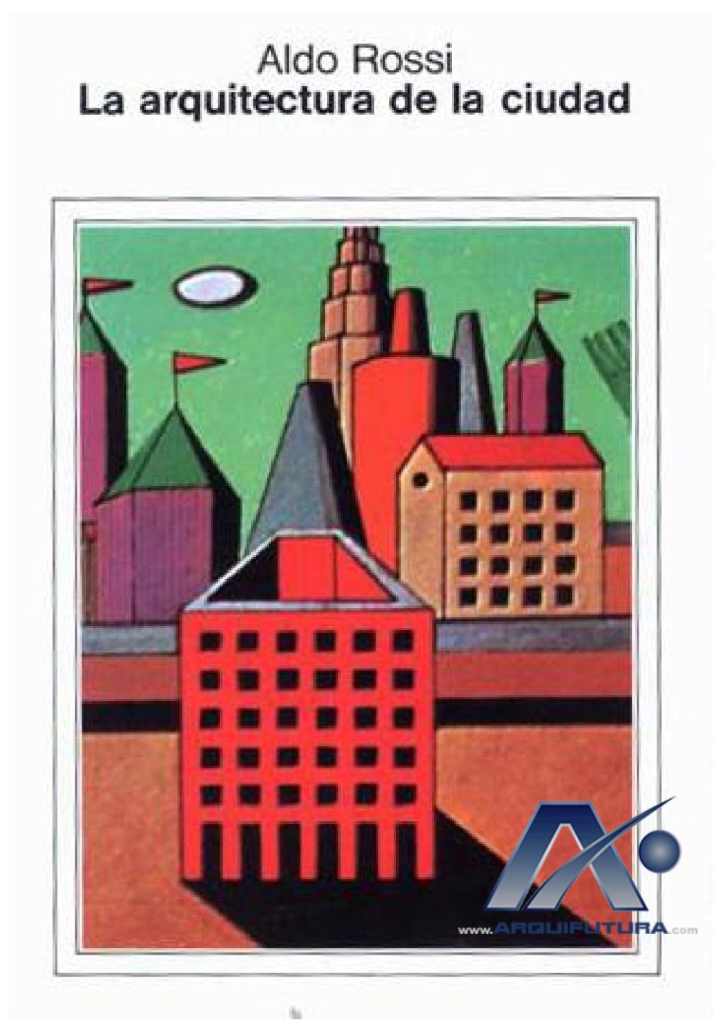 Arquitectura en la Ciudad 1 Edición Aldo Rossi PDF