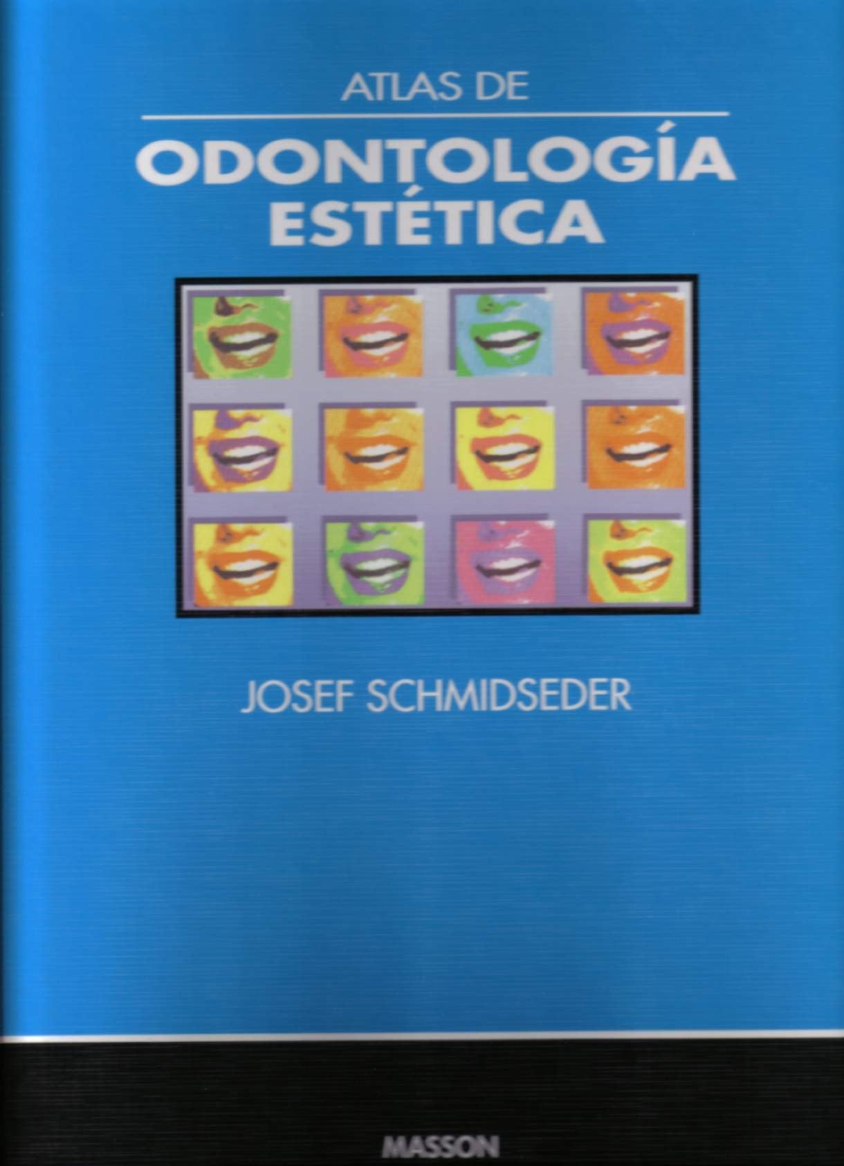 Atlas de Odontología Estética 1 Edición Josef Schmidseder PDF