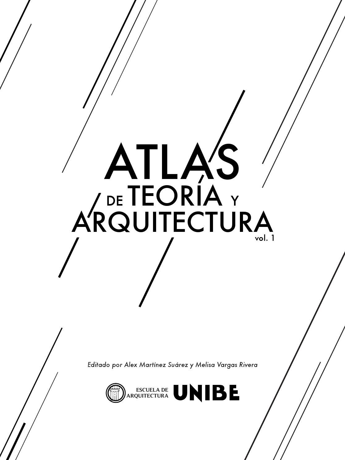 Atlas de Teoría y Arquitectura Vol. 1 1 Edición Universidad Iberoamericana (UNIBE) PDF
