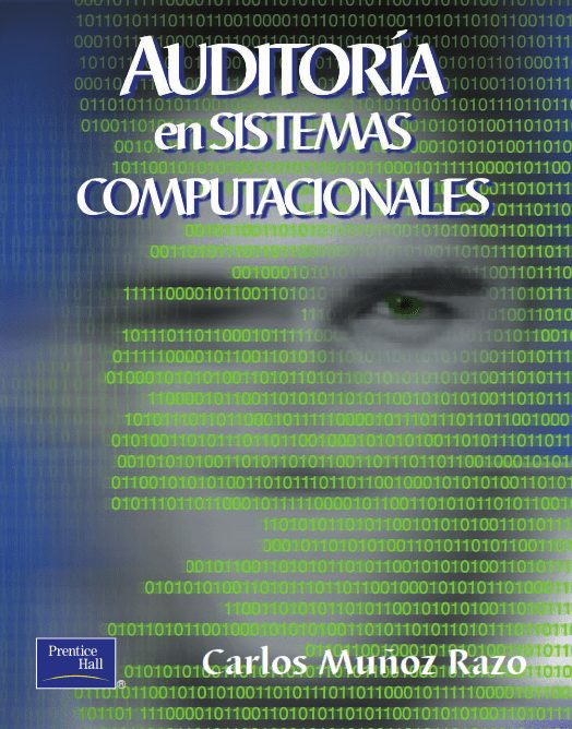 Auditoría en Sistemas Computacionales 1 Edición Carlos Muñoz Razo PDF