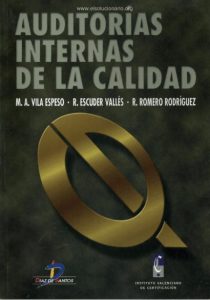 Auditorías Internas de la Calidad 1 Edición M. A. Vila - PDF | Solucionario