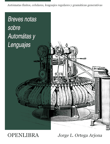 Autómatas y Lenguajes 1 Edición Jorge L. Ortega PDF