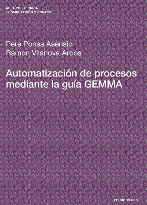 Automatización de Procesos Mediante la Guía GEMMA 1 Edición Pere Ponsa PDF