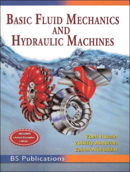Basic Fluid Mechanics and Hydraulic Machines 1 Edición Zoeb Husain PDF