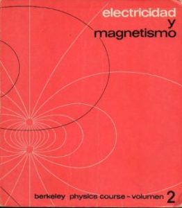 Berkeley Physics Course Vol.2 Electricidad y Magnetismo 2 Edición Edward Purcell - PDF | Solucionario