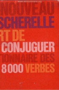 Bescherelle: L’art de Conjuguer 8000 Verbes 1 Edición Hatier - PDF | Solucionario