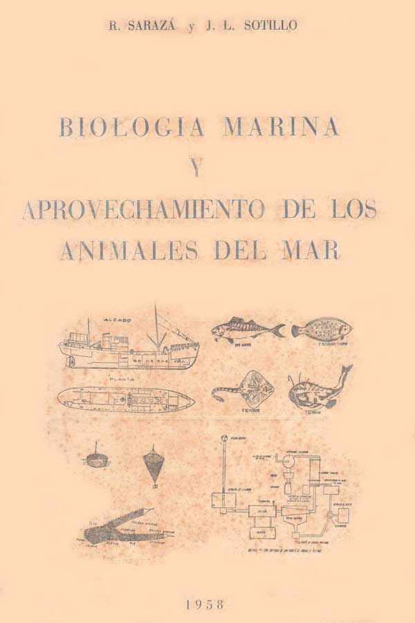 Biología Marina y Aprovechamiento de los Animales del Mar 1 Edición R. Sarazá PDF