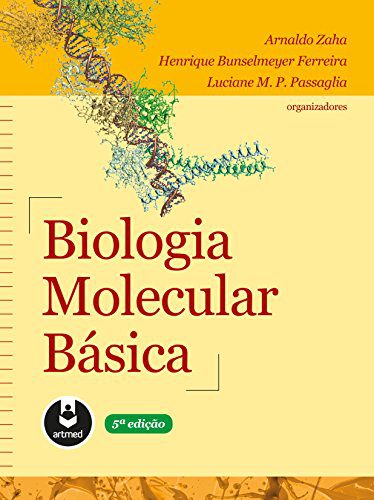 Biologia Molecular Básica 5ª Edição Arnaldo Zaha PDF