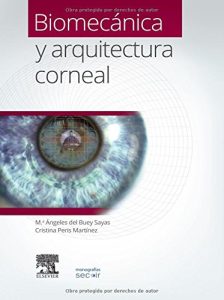 Biomecánica y Arquitectura Corneal 1 Edición Ma. A?ngeles del Buey - PDF | Solucionario