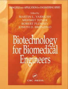Biotechnology for Biomedical Engineers 1 Edición Martin L. Yarmush - PDF | Solucionario