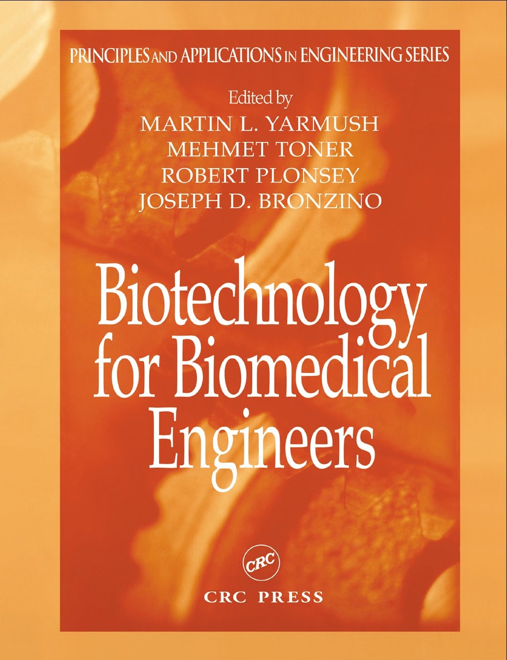 Biotechnology for Biomedical Engineers 1 Edición Martin L. Yarmush PDF
