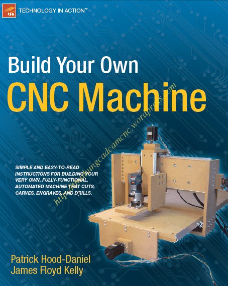 Build Your Own CNC Machine 1 Edición Patrick Hood PDF