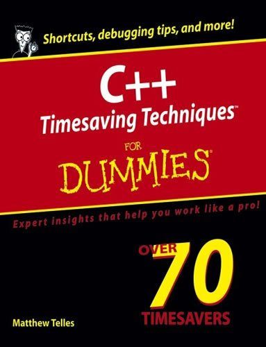 C++ Timesaving Techniques for Dummies 1 Edición Matthew Telles PDF