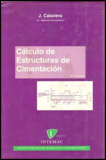Cálculo de Estructuras de Cimentación 4 Edición J. Calavera PDF