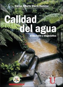 Calidad del Agua: Evaluación y Diagnostico 1 Edición Carlos Alberto Sierra - PDF | Solucionario