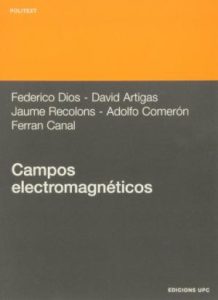 Campos Electromagnéticos: Problemas Resueltos 1 Edición Federico Dios - PDF | Solucionario