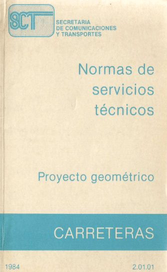 Carreteras: Normas de Servicios Técnicos 1 Edición Secretaria de Comunicaciones y Trans. PDF