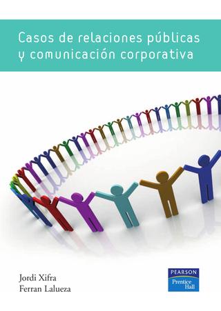 Casos de Relaciones Públicas y Comunicación Corporativa 1 Edición Jordi Xifra PDF