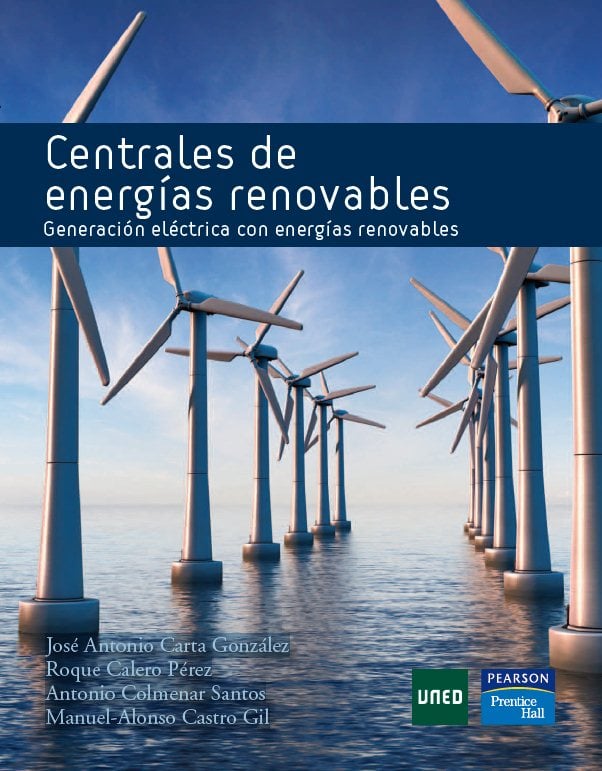 Centrales de Energías Renovables 1 Edición José Antonio Carta PDF
